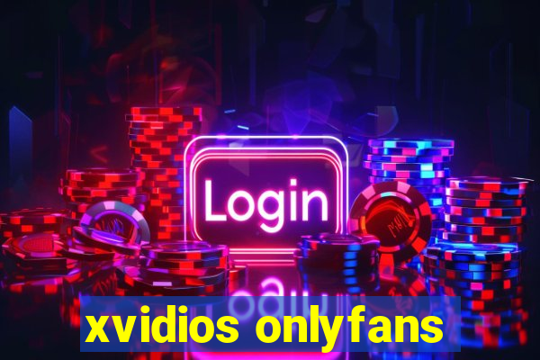 xvidios onlyfans